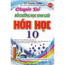 Chuyên Đề Bồi Dưỡng Học Sinh Giỏi Hóa Học Lớp 10 Chuyên Đề Bồi Dưỡng Học Sinh Giỏi Hóa Học Lớp 10